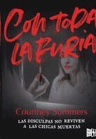 Courtney Summers - Con toda la furia, Häftad. Tillgänglighet: Lägg i varukorg