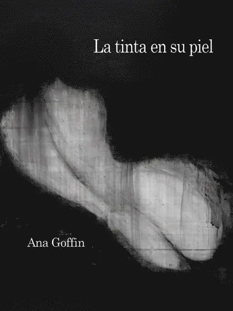 Ana Goffin - La tinta en su piel, E-bok. Tillgänglighet: Lägg i varukorg
