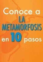 Conoce a la metamorfosis en 10 pasos, Häftad