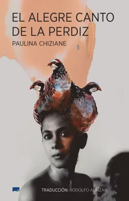 Paulina Chiziane - El alegre canto de la perdiz, E-bok. Tillgänglighet: Lägg i varukorg