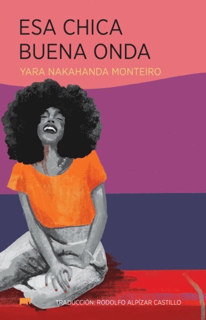 Yara Nakahanda Monteiro - Esa chica buena onda, E-bok