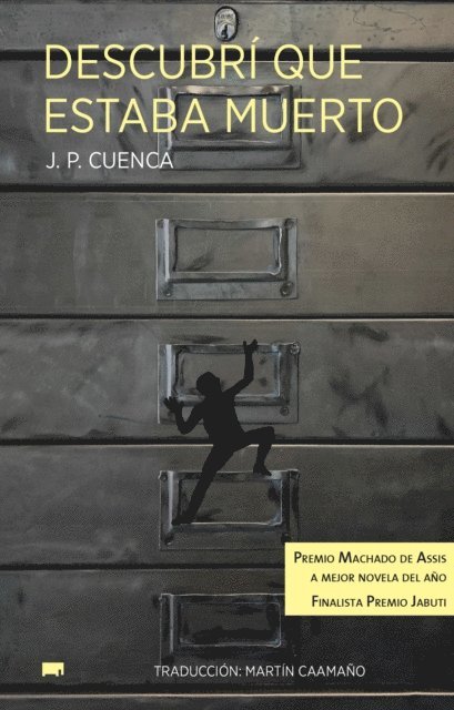 Joao Paulo Cuenca - Descubrí que estaba muerto, E-bok