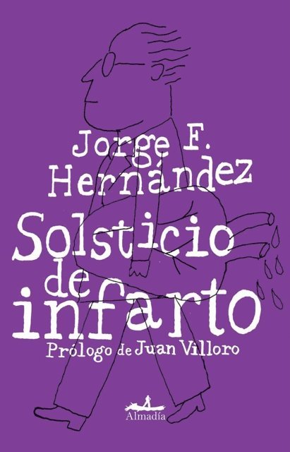 Jorge F. Hernandez - Solsticio de infarto, E-bok