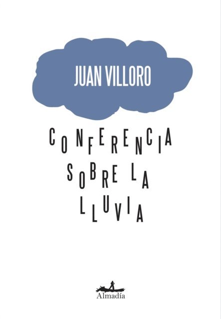 Juan Villoro - Conferencia sobre la lluvia, E-bok