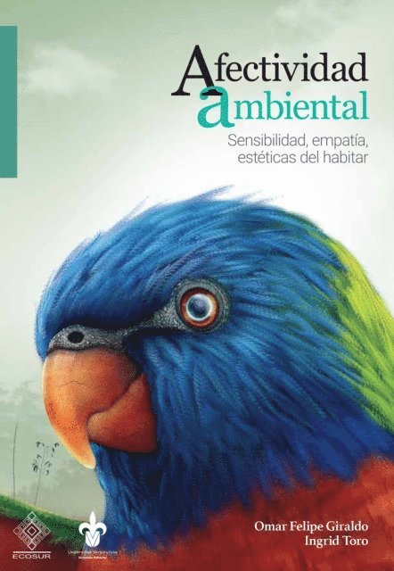 Ingrid Toro, Omar Felipe Giraldo - Afectividad ambiental, E-bok