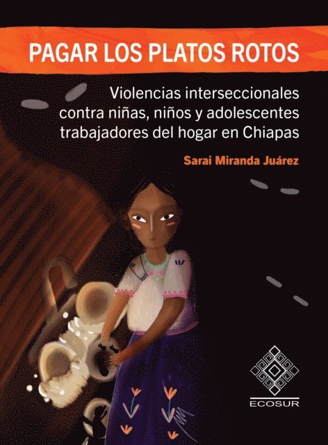 Sarai Miranda Juarez - Pagar los platos rotos, E-bok