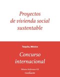 Proyectos de vivienda social sustentable
