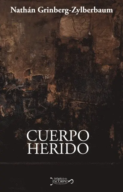 Nathan Grinberg-Zylberbaum - Cuerpo herido, E-bok. Tillgänglighet: Lägg i varukorg