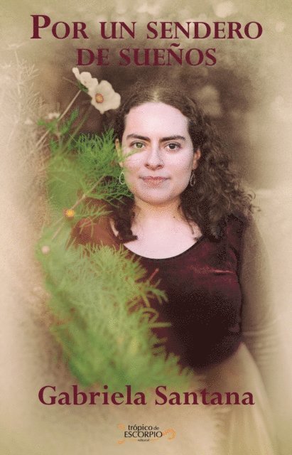 Gabriela Santana - Por un sendero de suenos, E-bok