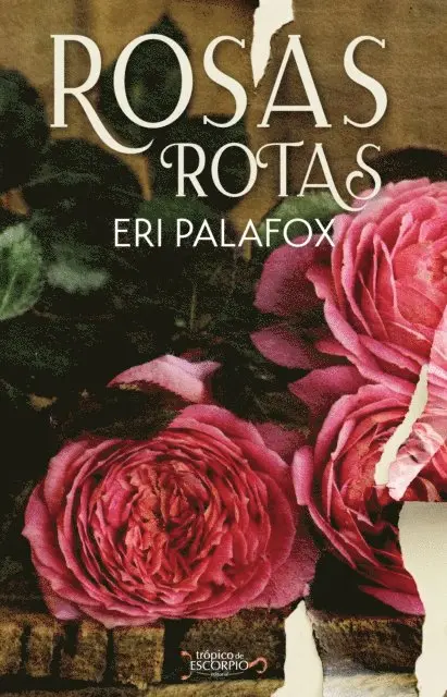 Eri Palafox - Rosas Rotas, E-bok. Tillgänglighet: Lägg i varukorg
