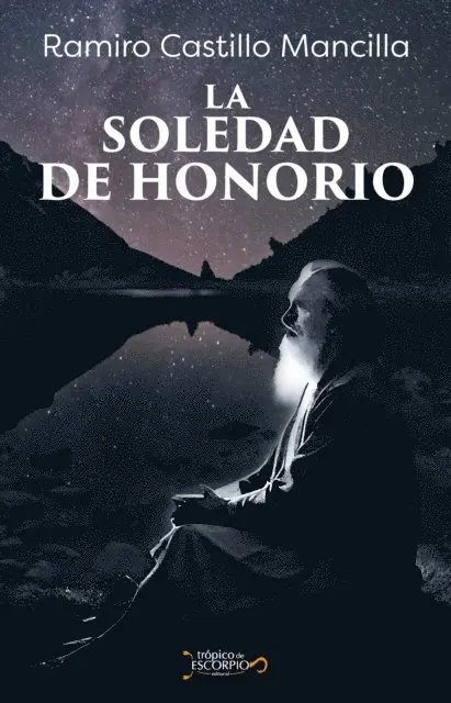 Ramiro Castillo Mancilla - La soledad de Honorio, E-bok. Tillgänglighet: Lägg i varukorg