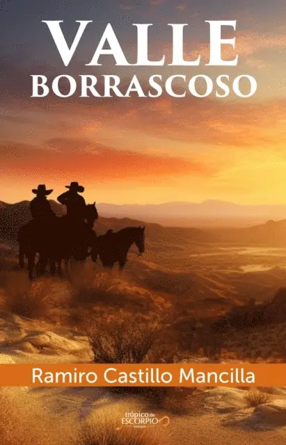 Ramiro Castillo Mancilla - Valle borrascoso, E-bok. Tillgänglighet: Lägg i varukorg