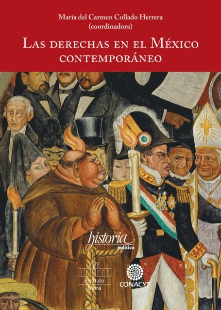 Ana Patricia Silva, Mario Virgilio Santiago, Marco Aurelio Perez, Maria del Carmen Collado - Las derechas en el México contemporáneo, E-bok