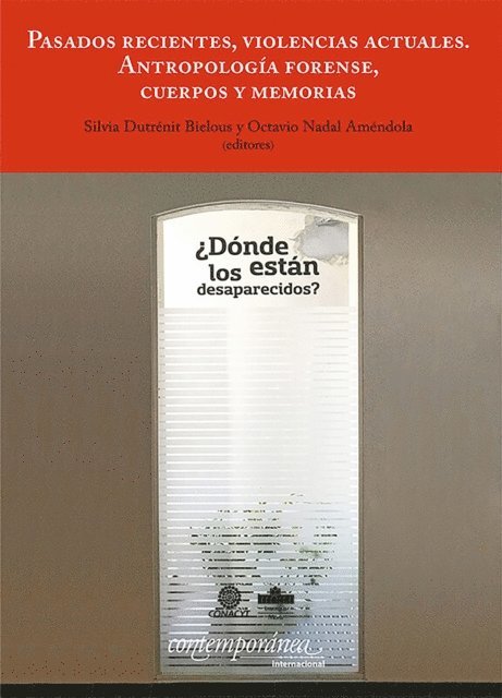 Octavio Nadal, Silvia Dutrenit - Pasados recientes, violencias actuales, E-bok