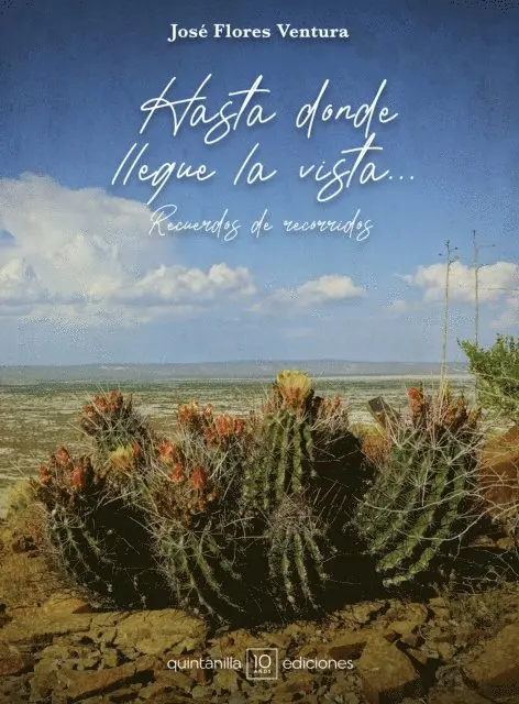 Jose Flores Ventura - Hasta donde llegue la vista..., E-bok. Tillgänglighet: Lägg i varukorg