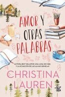 Christina Lauren - Amor y otras palabras, Häftad