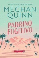 Meghan Quinn - Padrino fugitivo, Häftad
