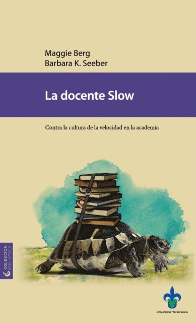 Barbara K. Seeber, Maggie Berg - La docente Slow, E-bok