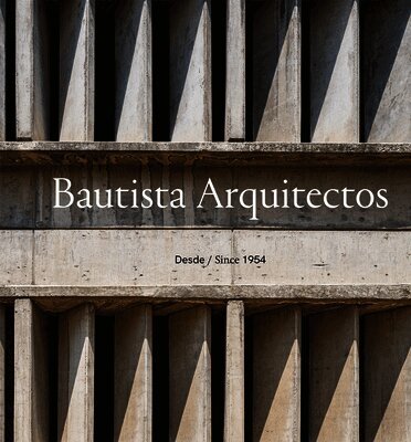 J. Francisco Serrano - Bautista Arquitectos, Inbunden