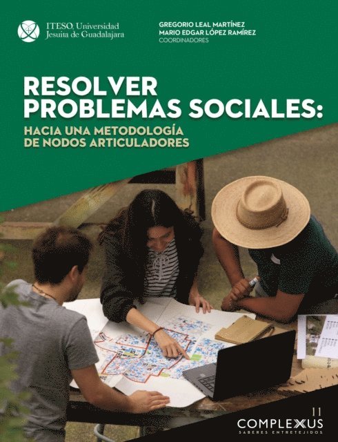 Gregorio Leal Martinez, Mario Edgar Lopez Ramirez - Resolver problemas sociales: hacia una metodología de nodos articuladores, E-bok