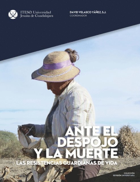 David Velasco-Yanez - Ante el despojo y la muerte, E-bok