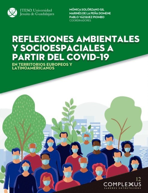Pablo Vazquez Piombo, Marines de la Pena Domene, Monica Solorzano Gil - Reflexiones ambientales y socioespaciales a partir del covid–19, E-bok
