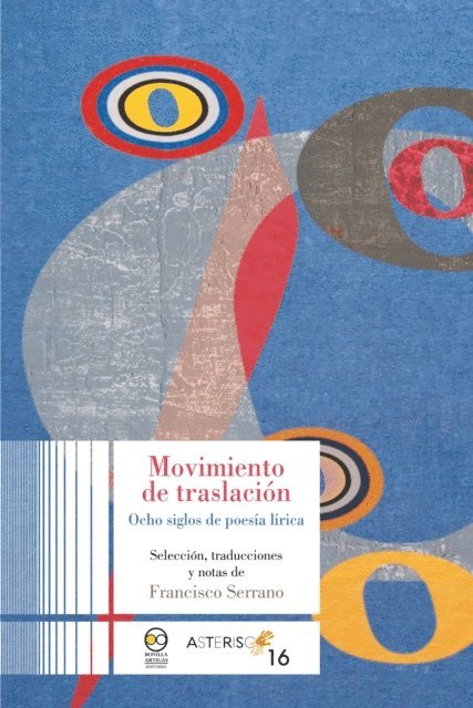 Francisco Serrano - Movimiento de traslación: Ocho siglos de poesía lírica, E-bok