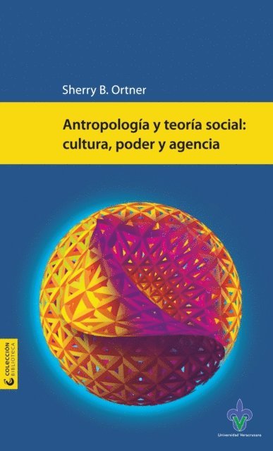 Sherry B. Ortner - Antropología y teoría social, E-bok