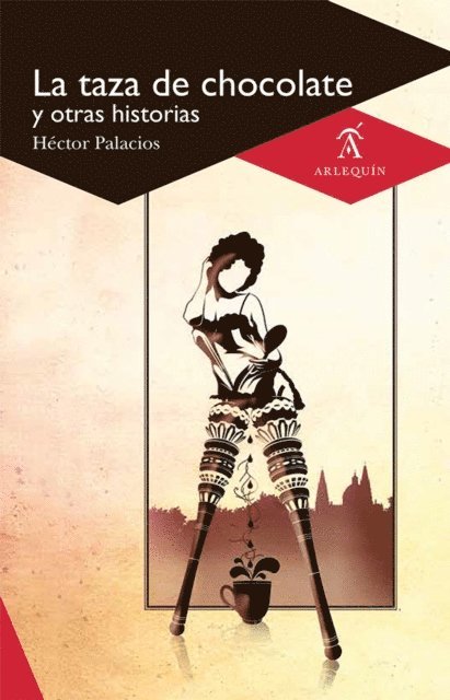 Hector Palacios - La taza de chocolate y otras historias, E-bok. Tillgänglighet: Lägg i varukorg