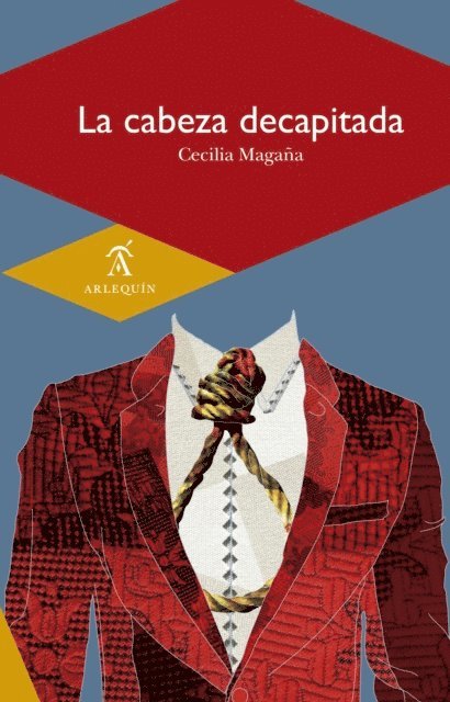 Cecilia Magana - La cabeza decapitada, E-bok. Tillgänglighet: Lägg i varukorg