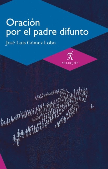 Jose Luis Gomez Lobo - Oración por el padre difunto, E-bok