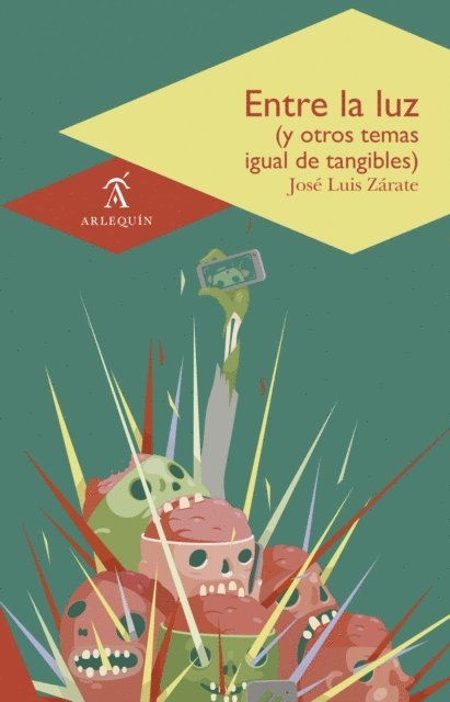 Jose Luis Zarate - Entre la luz, E-bok