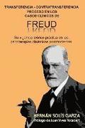 Transferencia-Contratransferencia Proceso en los casos cl�nicos de Freud: Su vigencia te�rico-pr�ctica en las psicoterapias din�micas postmodernas
