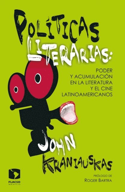 John Kraniauskas - Políticas literarias, E-bok