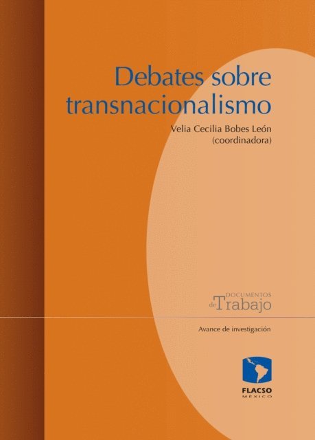 Diana Palmerin Velasco, Adjani Gabriela Tovar, Misael Gonzalez, Ana Melisa Pardo Montano, Cecilia Bobes Leon - Debates sobre transnacionalismo, E-bok
