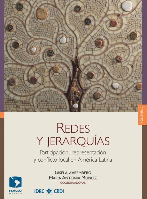 Fabio Velasquez, Noe Hernandez, Javier Hernandez Santiago, Jorge Cadena Roa, Jennifer Yelle, Todd A. Eisenstadt, Maria Antonia Munoz, Gisela Zaremberg - Redes y jerarquías II, E-bok