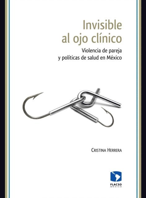 Cristina Herrera - Invisible al ojo clínico, E-bok
