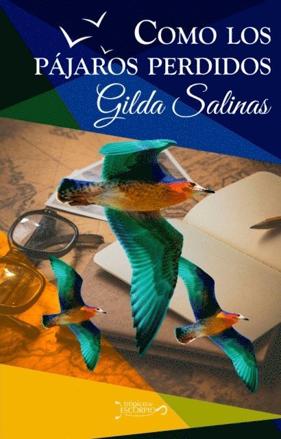 Gilda Salinas - Como los pájaros perdidos, E-bok