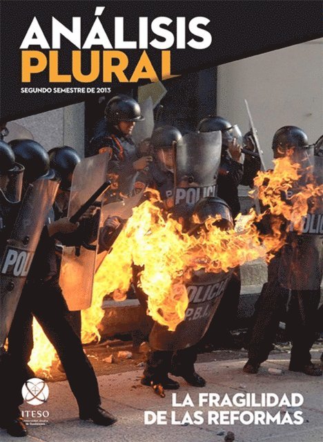Jesus Arturo Navarro Ramos, Jorge Atilano Gonzalez Candia, Ruth Rangel Bernal, Jorge Valdivia Garcia, Miguel Bazdresch Parada, Juan Carlos Silas Casillas, Alberto Montoya Martin del Campo, Joel Uribe Reyes, Jesus Vergara Aceves, Jorge Enrique Rocha Quintero, Monica Unda Gutierrez, Sergio Negrete Cardenas, Juan Carlos Martinez Alvarado, Luis Ignacio Roman Morales, Francisco Javier Nunez de la Pena, Juan Carlos Nunez Bustillos - La fragilidad de las reformas, E-bok