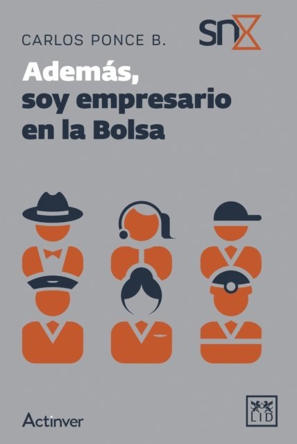 Carlos Ponce - Además, soy empresario en Bolsa, E-bok. Tillgänglighet: Lägg i varukorg