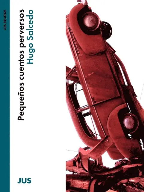 Hugo Salcedo - Pequeños cuentos perversos, E-bok. Tillgänglighet: Lägg i varukorg