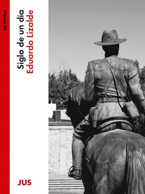 Eduardo Lizalde - Siglo de un día, E-bok
