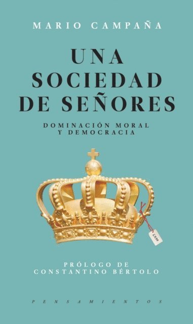 Mario Campana - Una sociedad de señores, E-bok