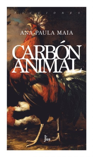 Ana Paula Maia - Carbón animal, E-bok