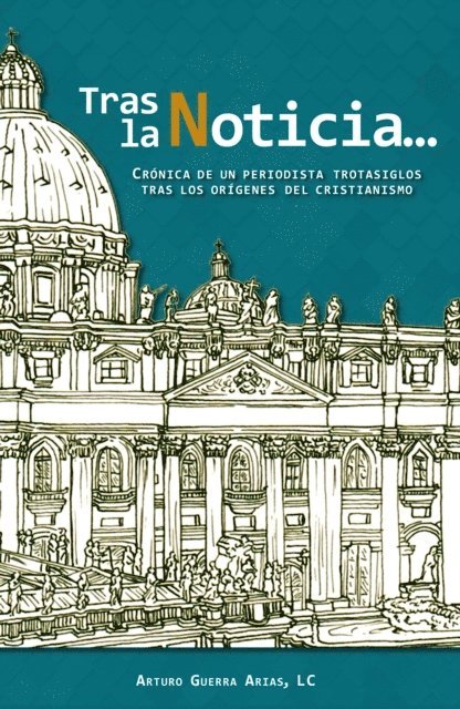 Arturo Guerra Arias - Tras la Noticia..., E-bok