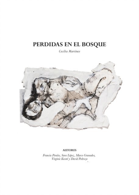 Cecilia Martinez - Perdidas en el bosque, E-bok