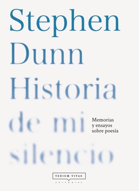 Stephen Dunn - Historia de mi silencio, E-bok