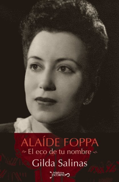 Gilda Salinas - Alaíde Foppa, E-bok