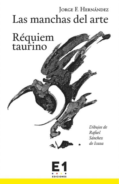Jorge F. Hernandez - Las manchas del arte, E-bok