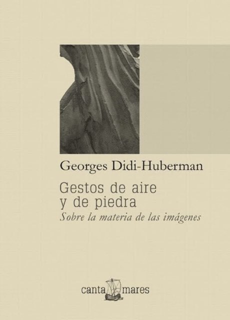 Georges Didi-Huberman, Fabiola Ruiz, Hugo Alejandrez - Gestos de aire y de piedra, E-bok